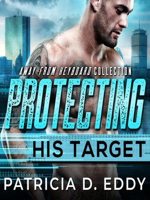 cover image of Protecting His Target